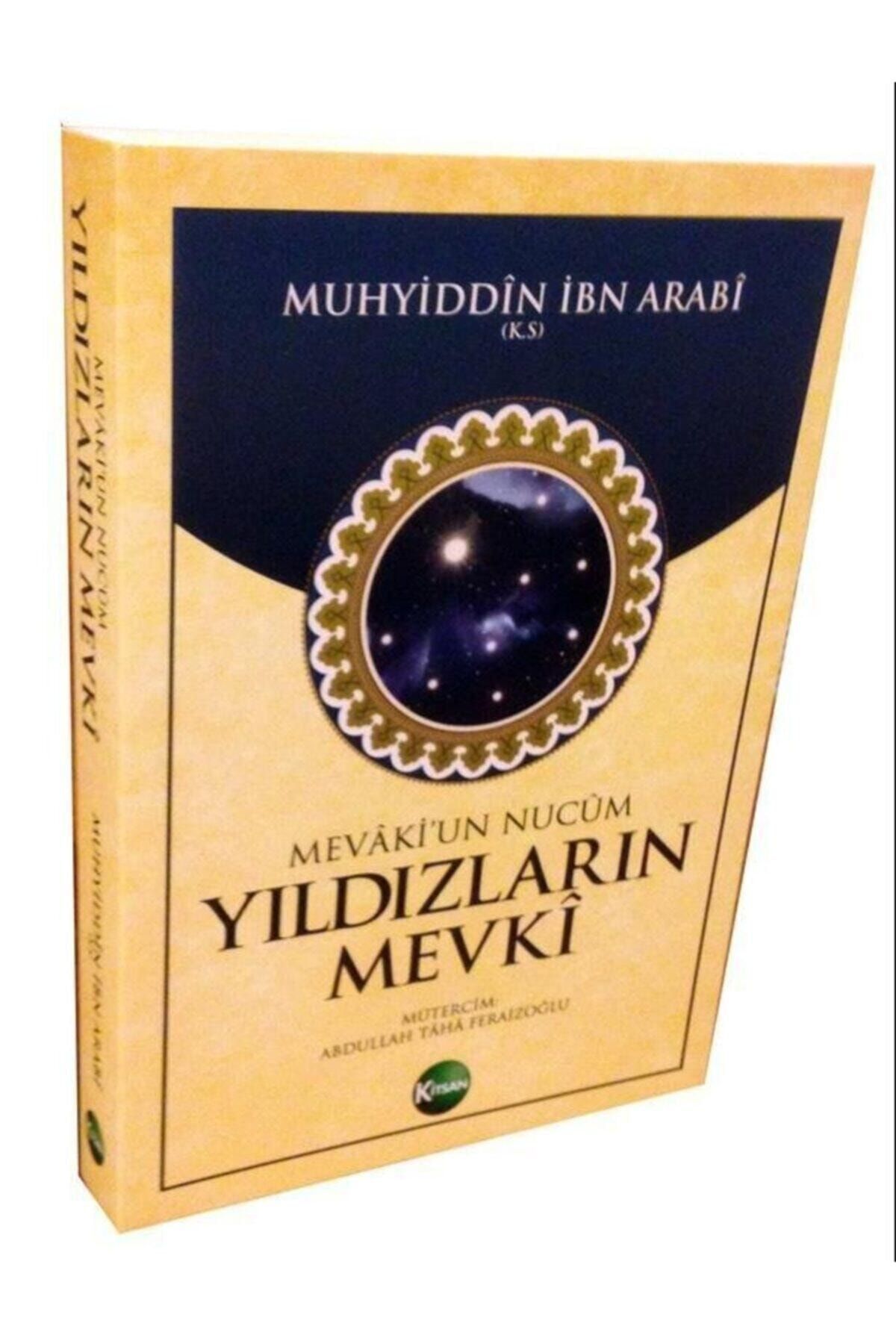 Kitsan Yayınları Yıldızların Mevki-muhyiddin Ibn Arabi