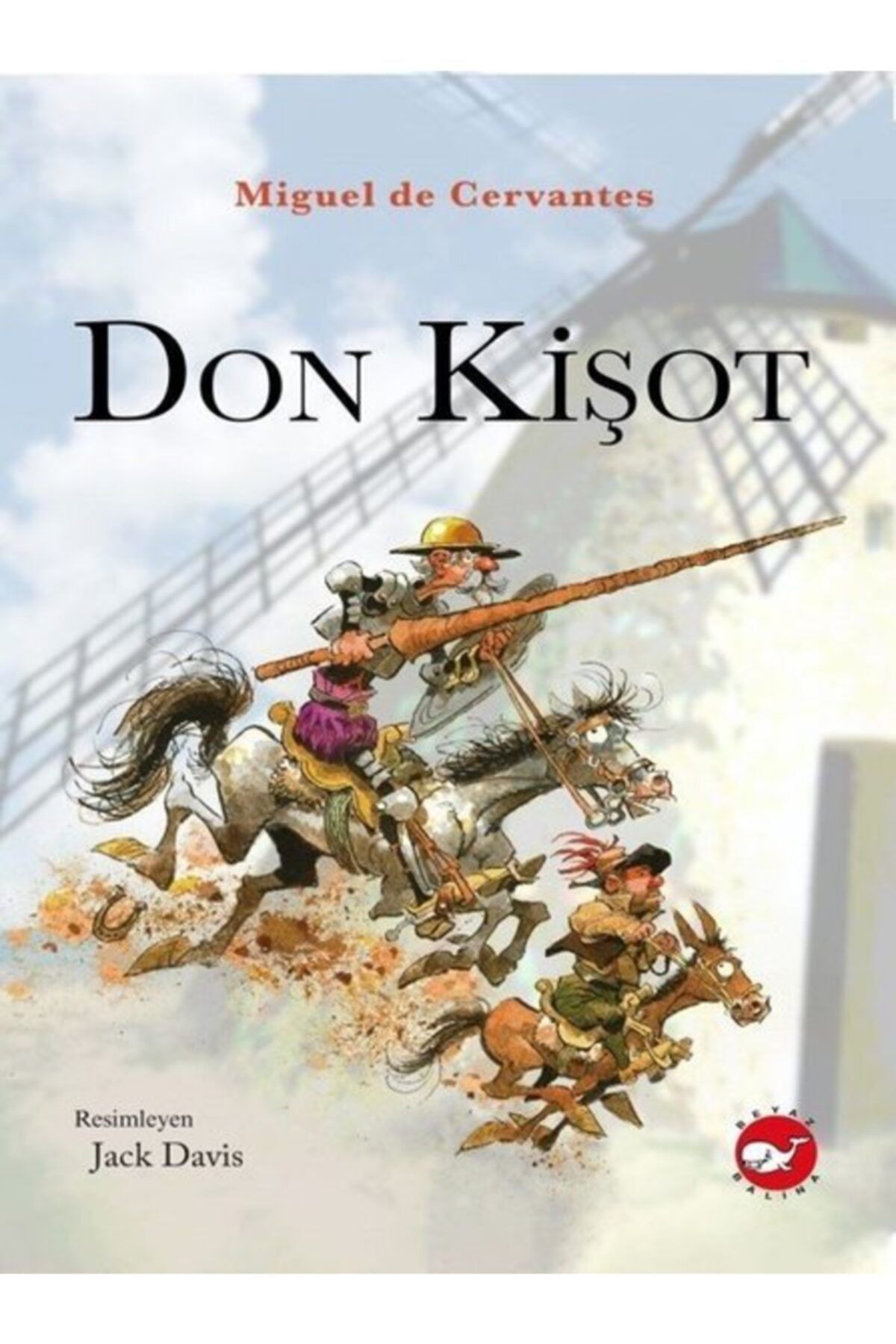 Beyaz Balina Yayınları Don Kişot (ciltli) - - Miguel De Cervantes Kitabı