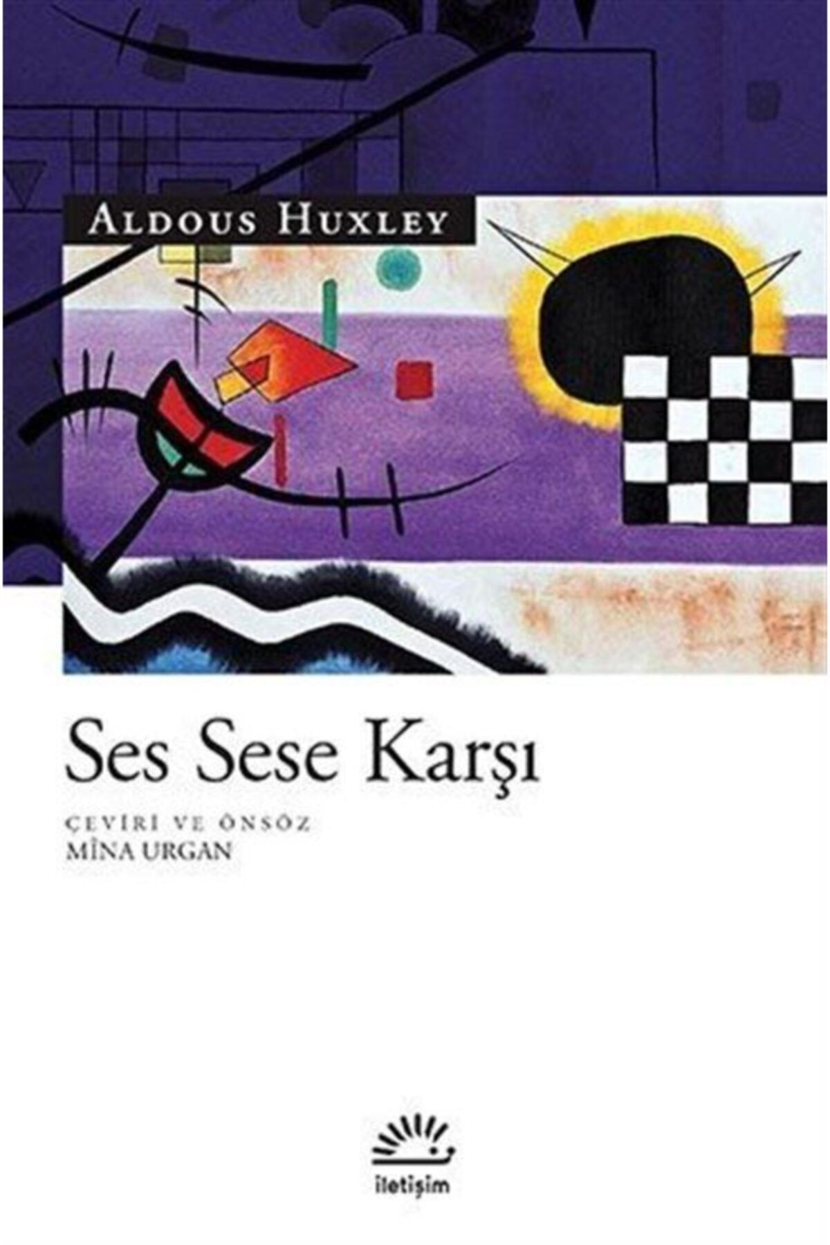 İletişim Yayınları Ses Sese Karşı - - Aldous Huxley Kitabı