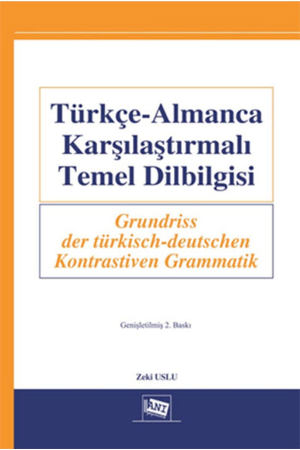 Genel Markalar Türkçe-almanca Karşılaştırmalı Temel Dilbilgisi