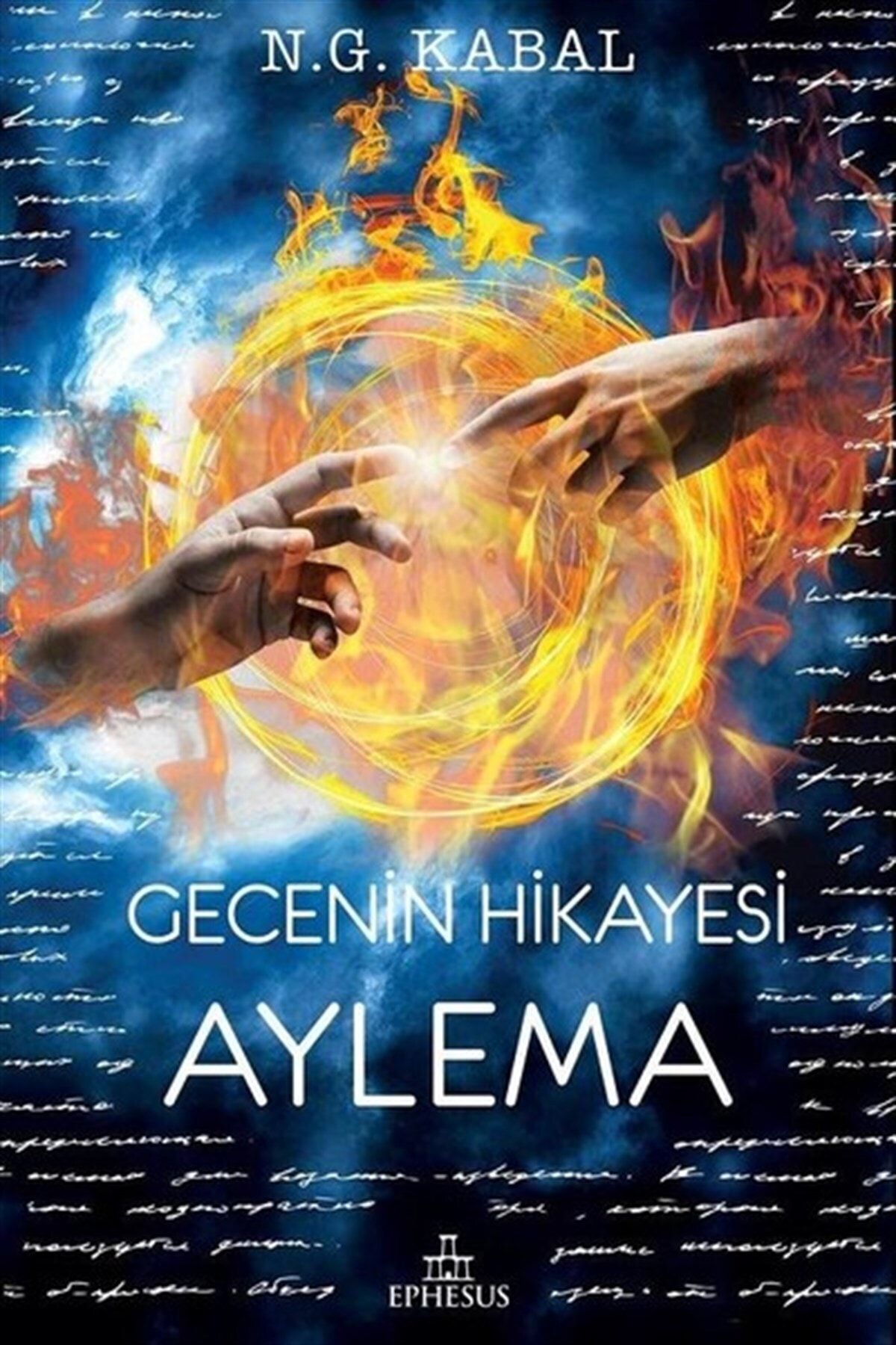Ephesus Yayınları Gecenin Hikayesi - Aylema (ciltli) - N.g. Kabal -