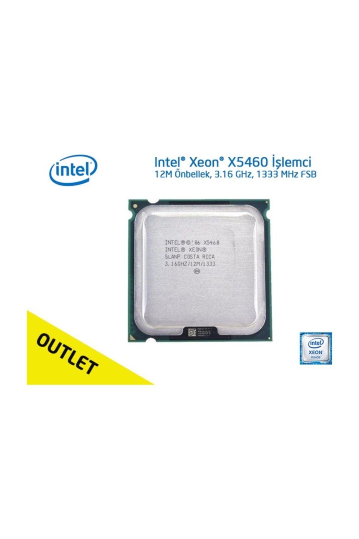 Intel Xeon X5460 (12m Cache, 3.16 Ghz, 1333 Mhz Fsb) Lga771 Işlemci (outlet Tray)