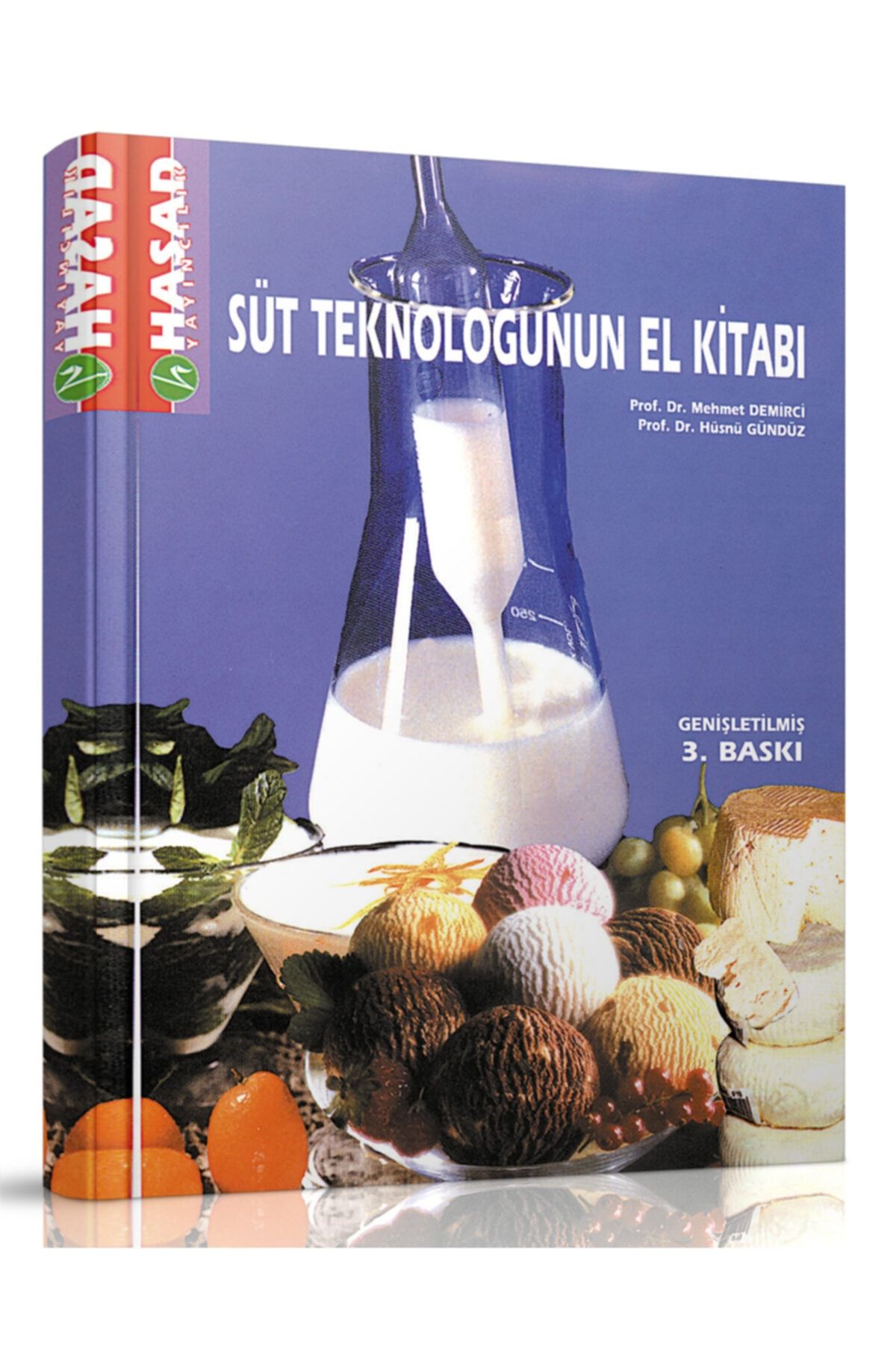 Hasad Yayıncılık Süt Teknoloğunun El Kitabı