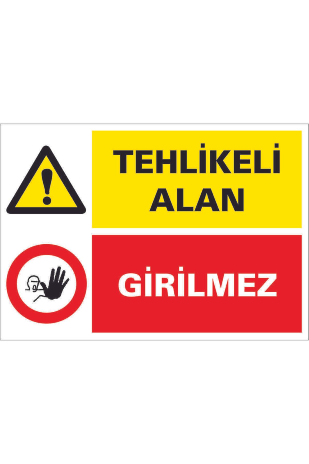 ÇAĞ AJANS REKLAM TANITIM HİZ. Tehlikeli Alan Girilmez Kendinden Yapışkanlı 3mm Dekota Uyarı Levhası 17,5x25 Cm
