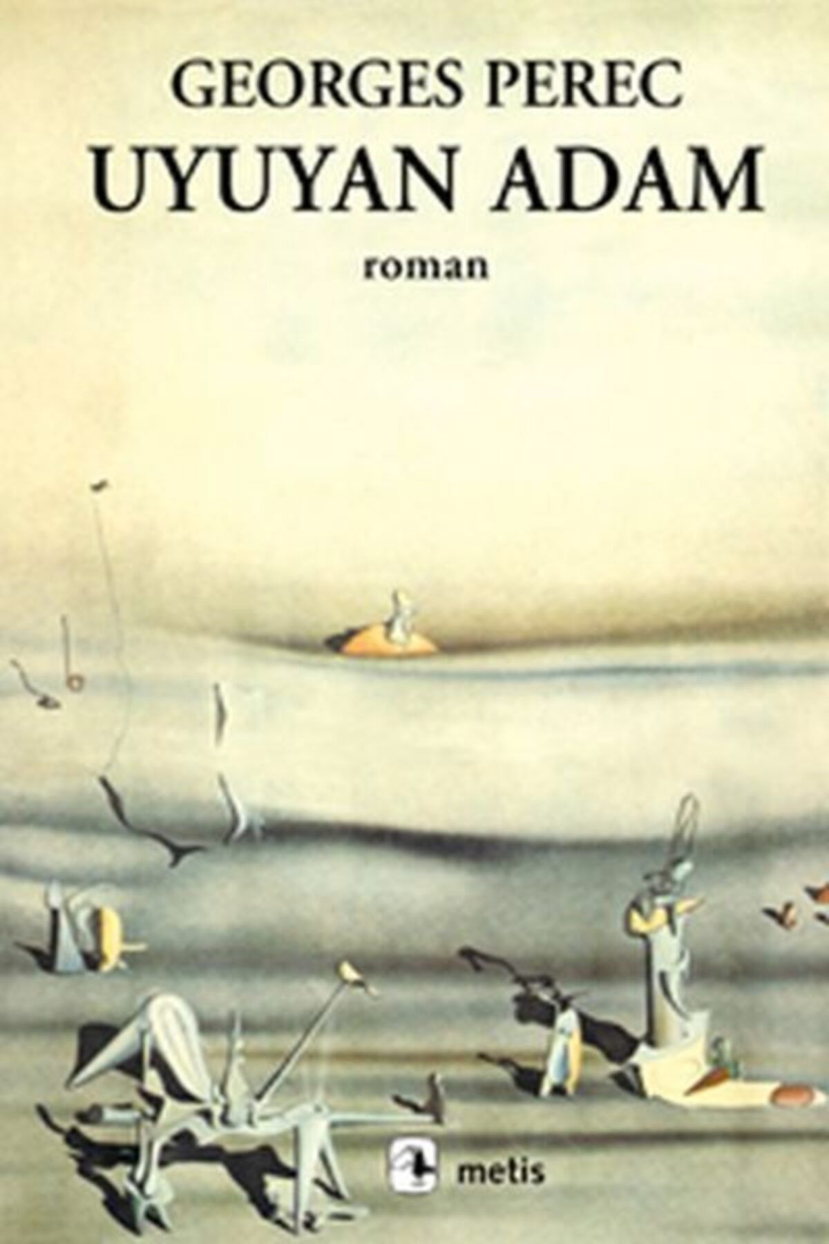 Metis Yayıncılık Uyuyan Adam - Georges Perec