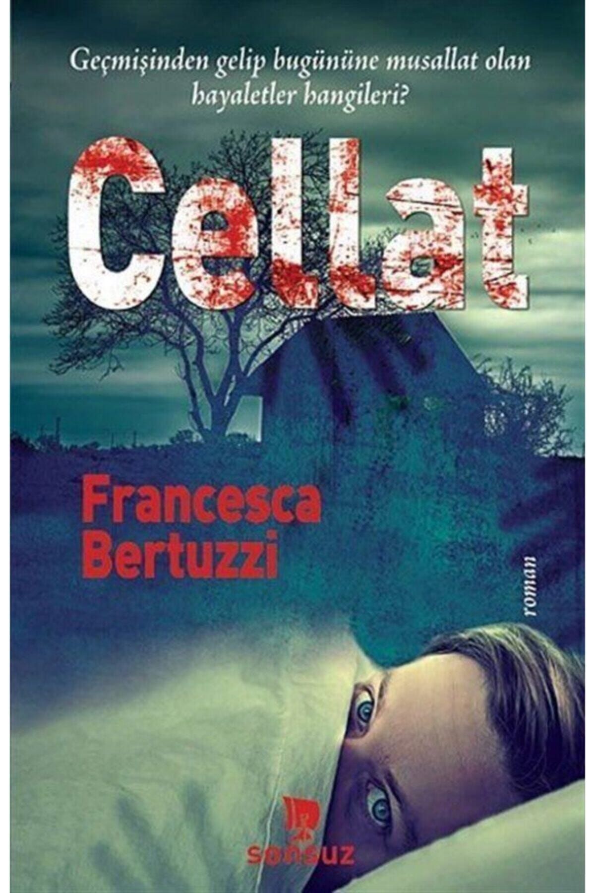 Sonsuz Kitap Cellat Francesca Bertuzzi