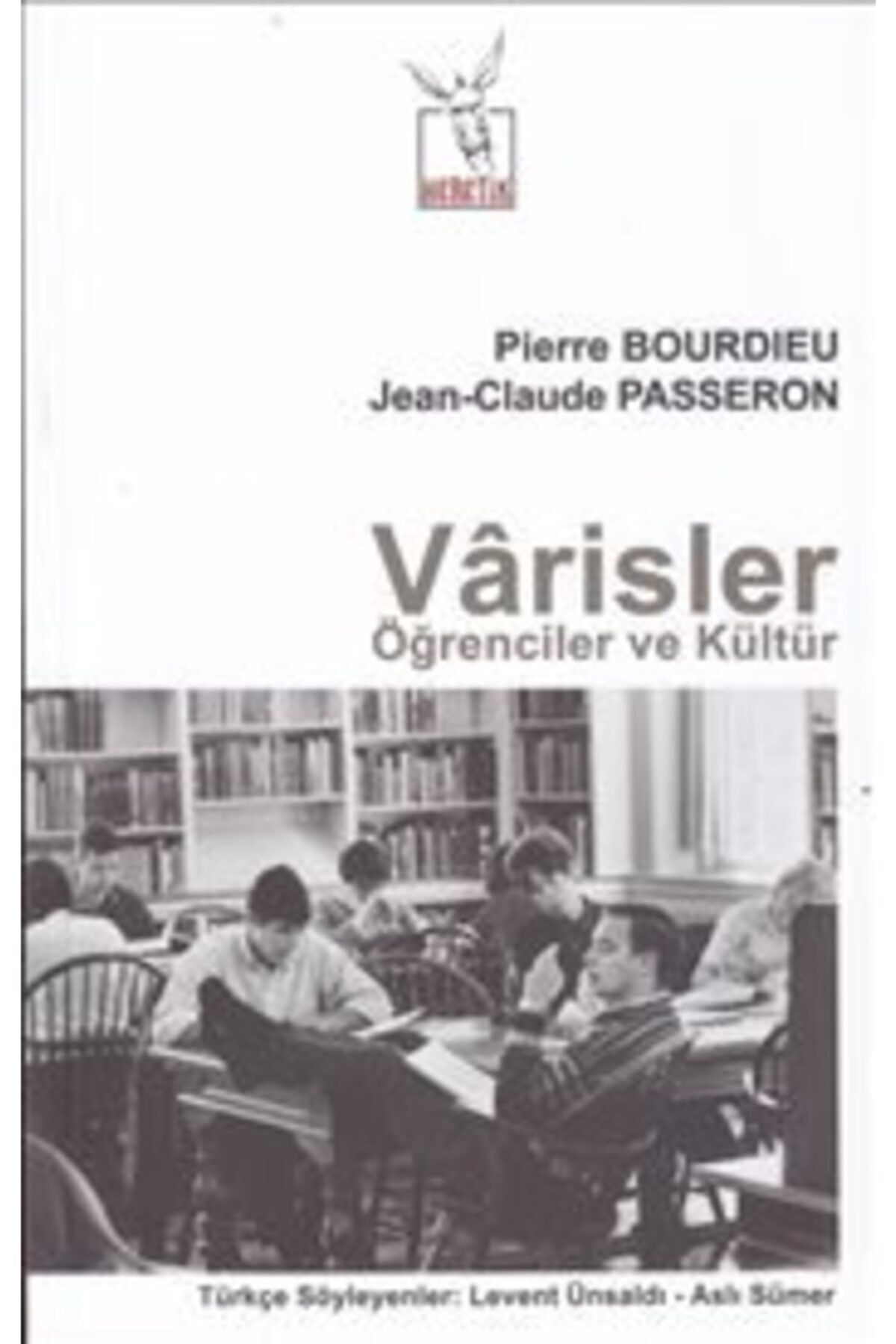 Genel Markalar Varisler Öğrenciler Ve Kültür - Pierre Bourdieu