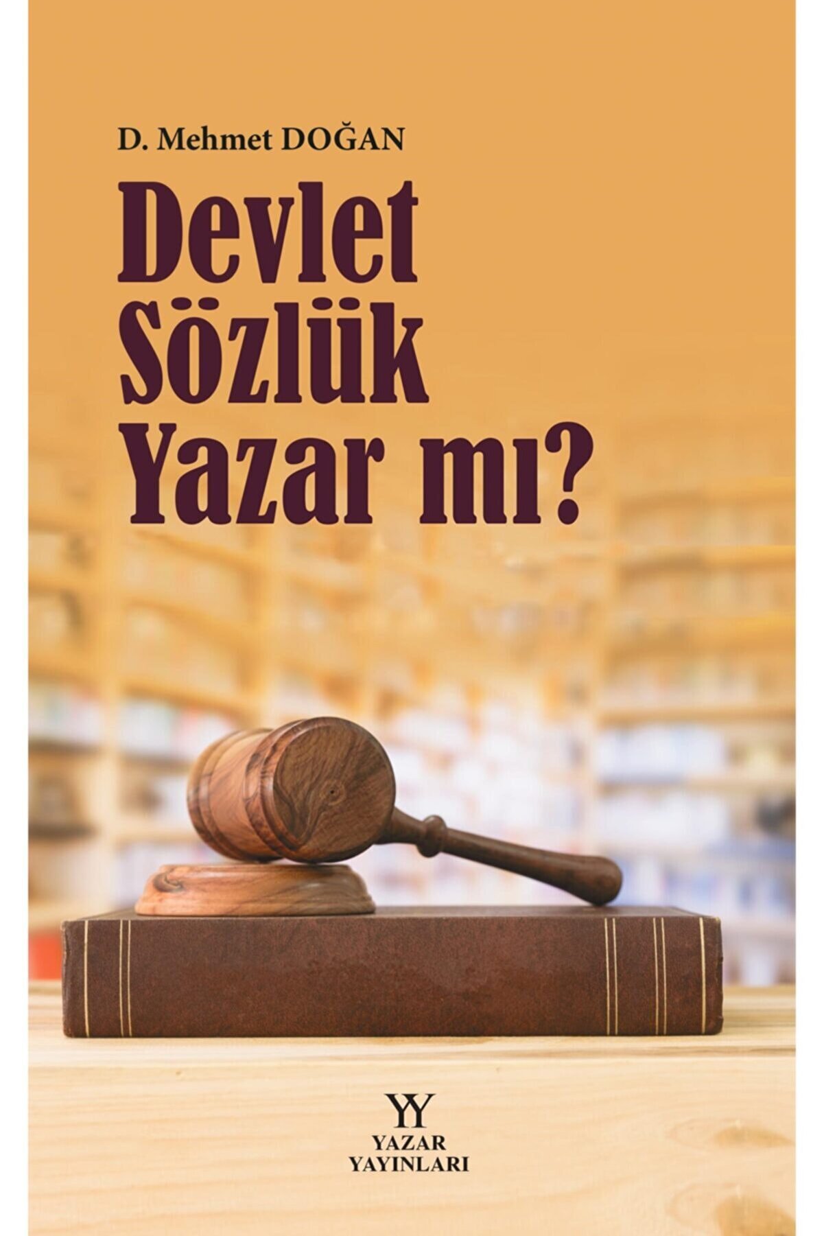 Yazar Yayınları Devlet Sözlük Yazar Mı?