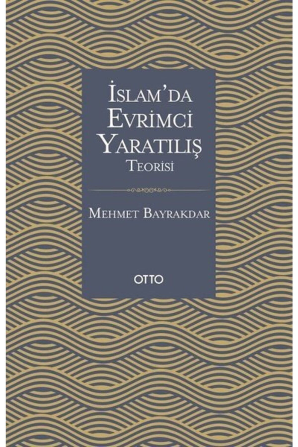 Ottoson Islam'da Evrimci Yaratılış Teorisi