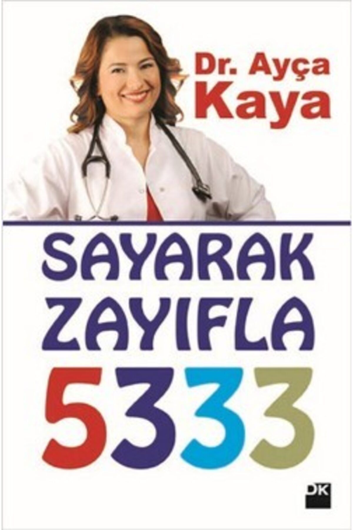Doğan Kitap Sayarak Zayıfla - 5333 Dr. Ayça Kaya