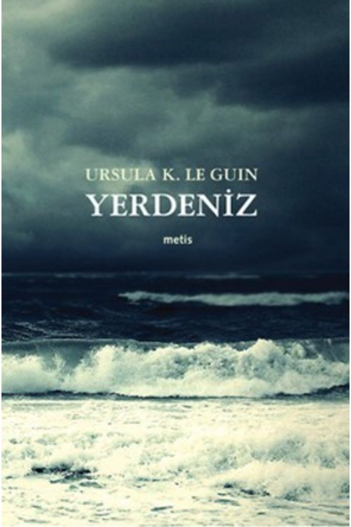 Metis Yayıncılık Yerdeniz (altı Kitap Tek Cilt) / Ursula K. Le Guin /