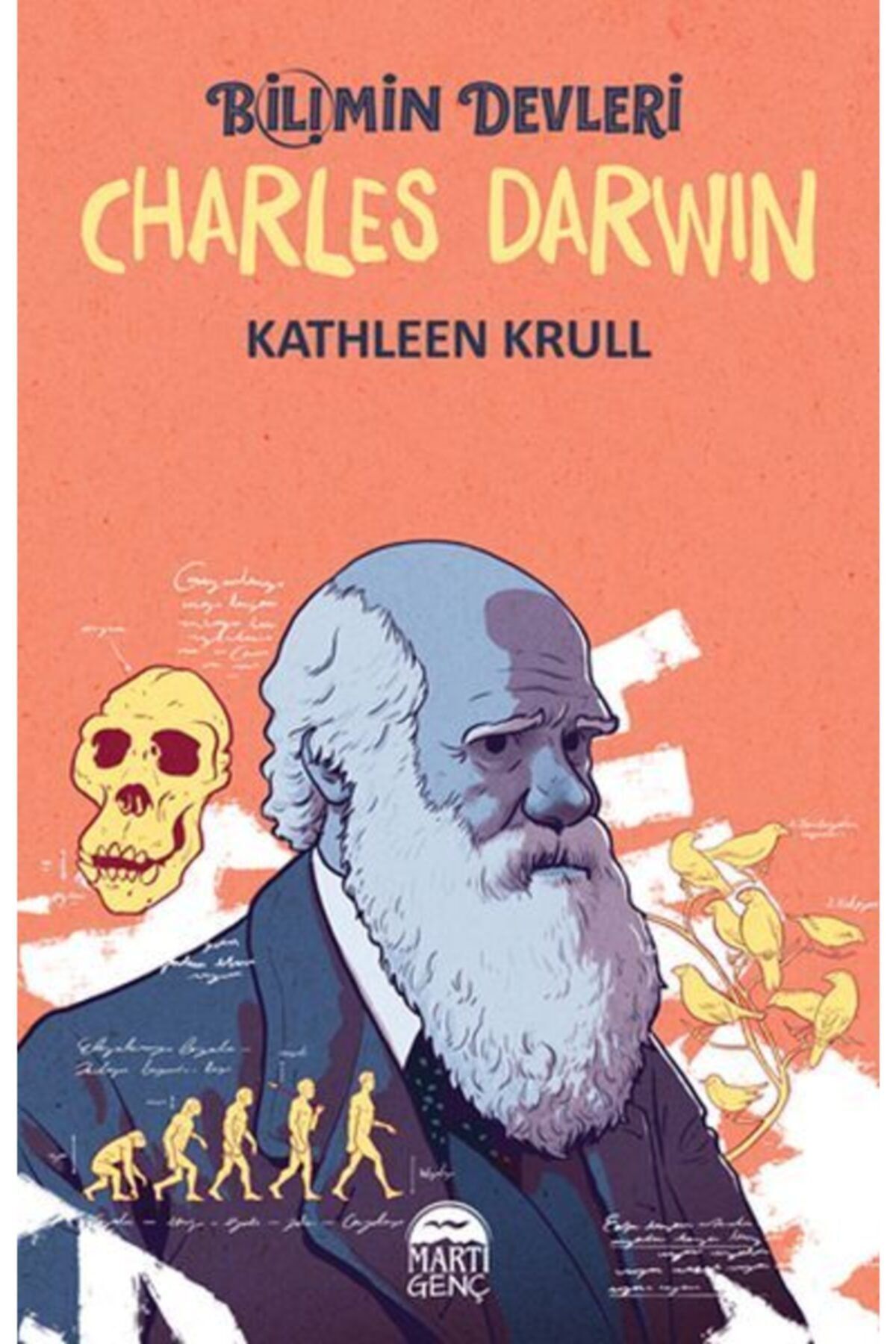 Martı Yayınları Bilimin Devleri Charles Darwin