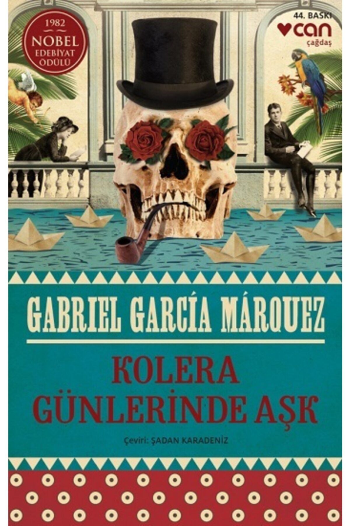 Can Yayınları Kolera Günlerinde Aşk: 1982 Nobel Edebiyat Ödülü / Gabriel Garcia Marquez