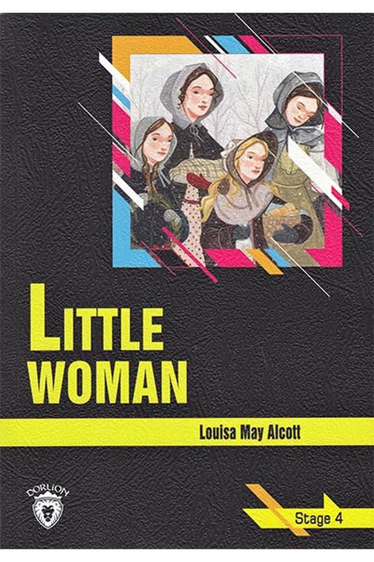 Dorlion Yayınları Little Woman / Stage 4 (ingilizce Hikaye)