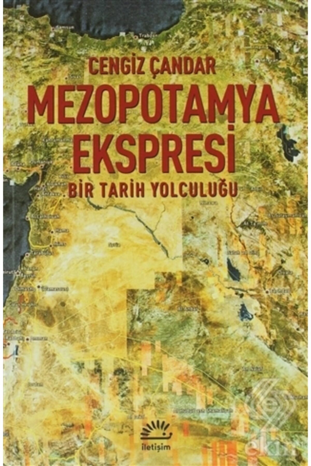 İletişim Yayınları Mezopotamya Ekspresi
