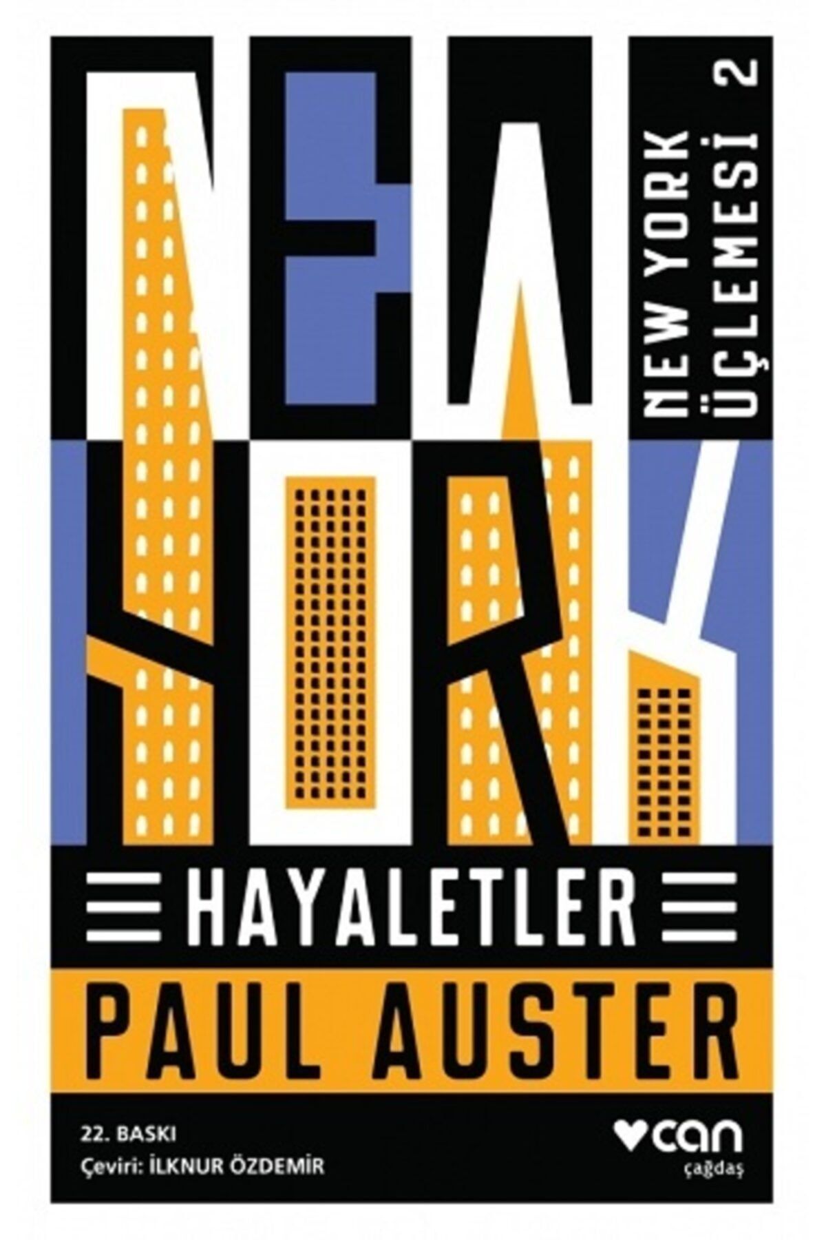 Can Sanat Yayınları New York Üçlemesi Serisi 2 - Hayaletler - Paul Auster