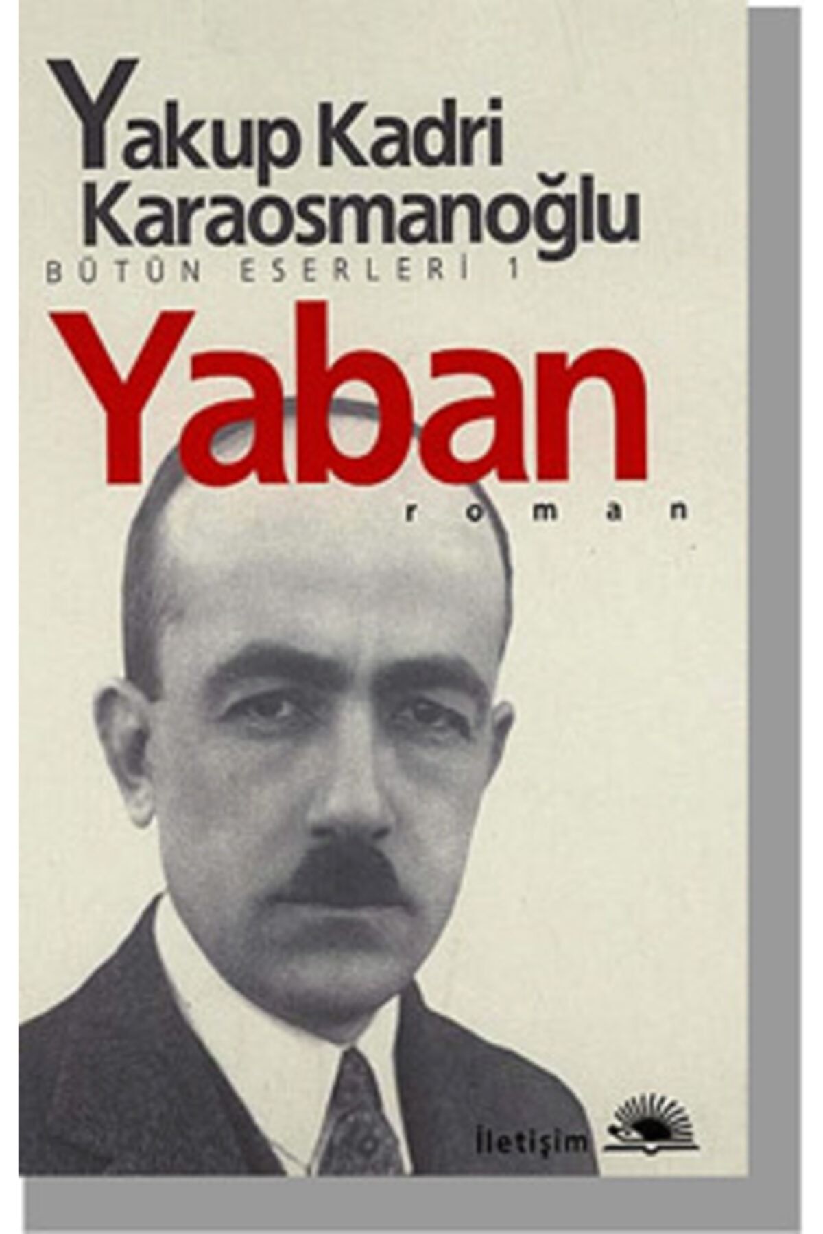 İletişim Yayınları Yaban / Yakup Kadri Karaosmanoğlu /