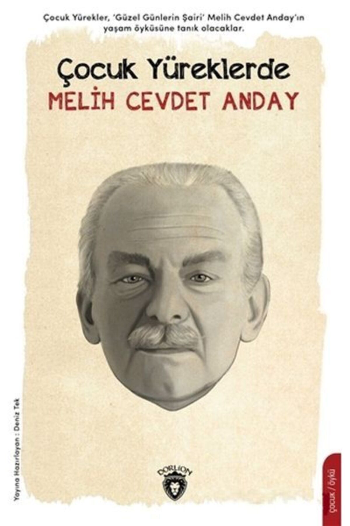 Dorlion Yayınları Çocuk Yüreklerde Melih Cevdet Anday / Kolektif / Dorlion Yayınevi / 9786254073755