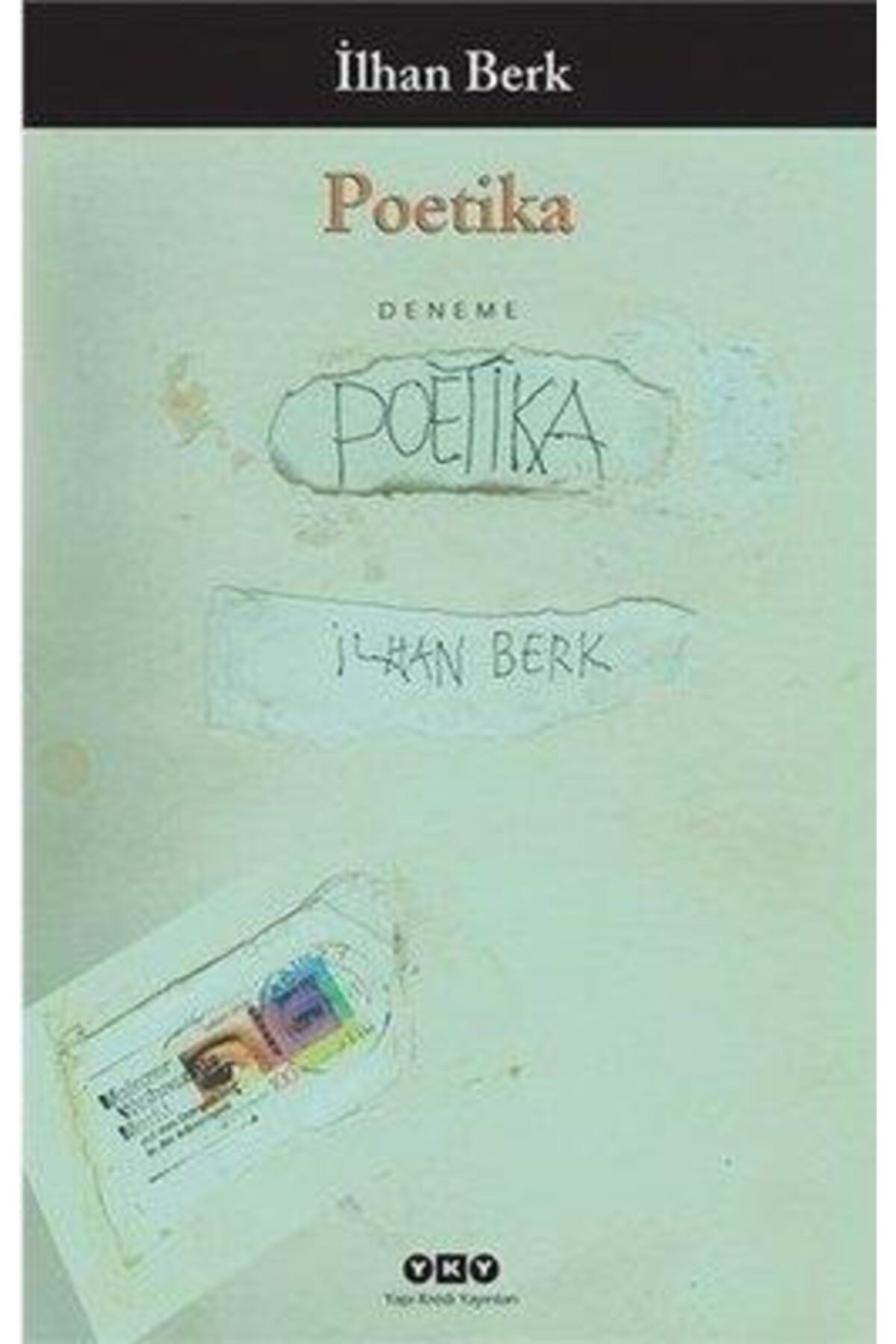 Yapı Kredi Yayınları Poetika - Ilhan Berk Ilhan Berk 9789753637251
