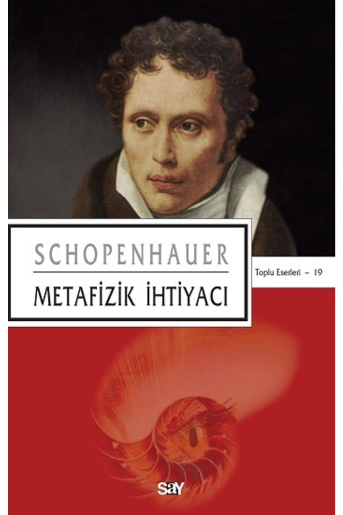 Say Yayınları Metafizik Ihtiyacı // Arthur Schopenhauer