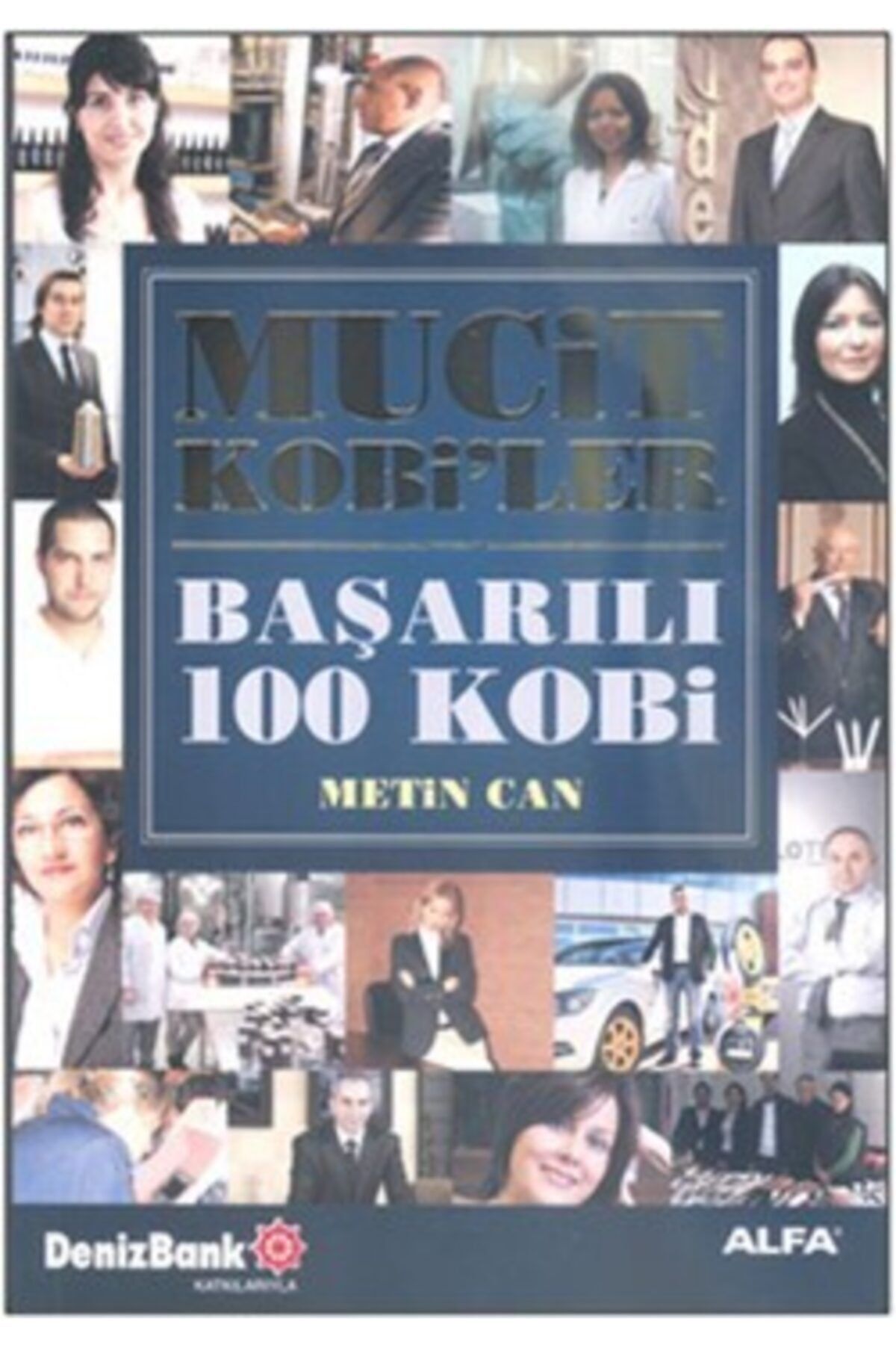 Alfa Yayınları Mucit Kobi'ler - Başarılı 100 Kobi