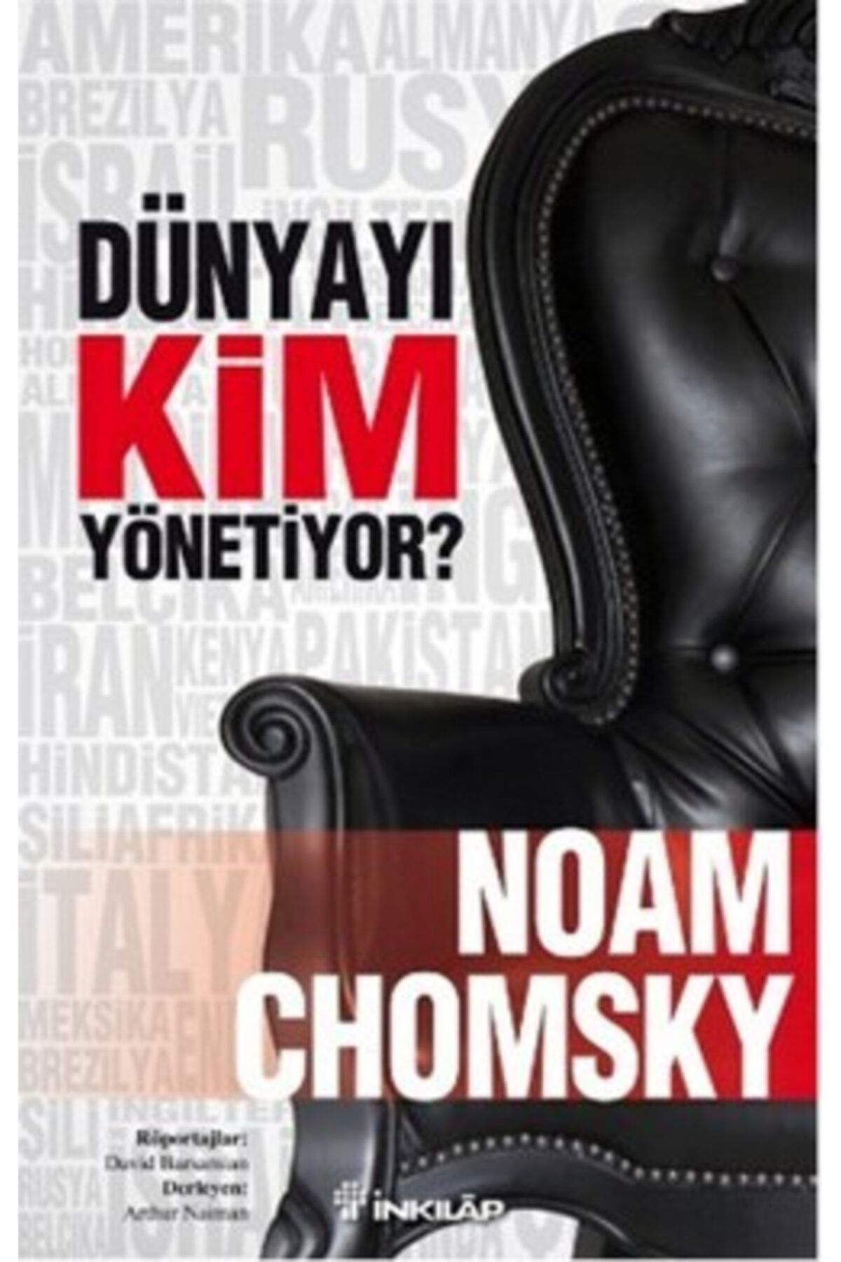 İnkılap Kitabevi Dünyayı Kim Yönetiyor? - - Noam Chomsky Kitabı