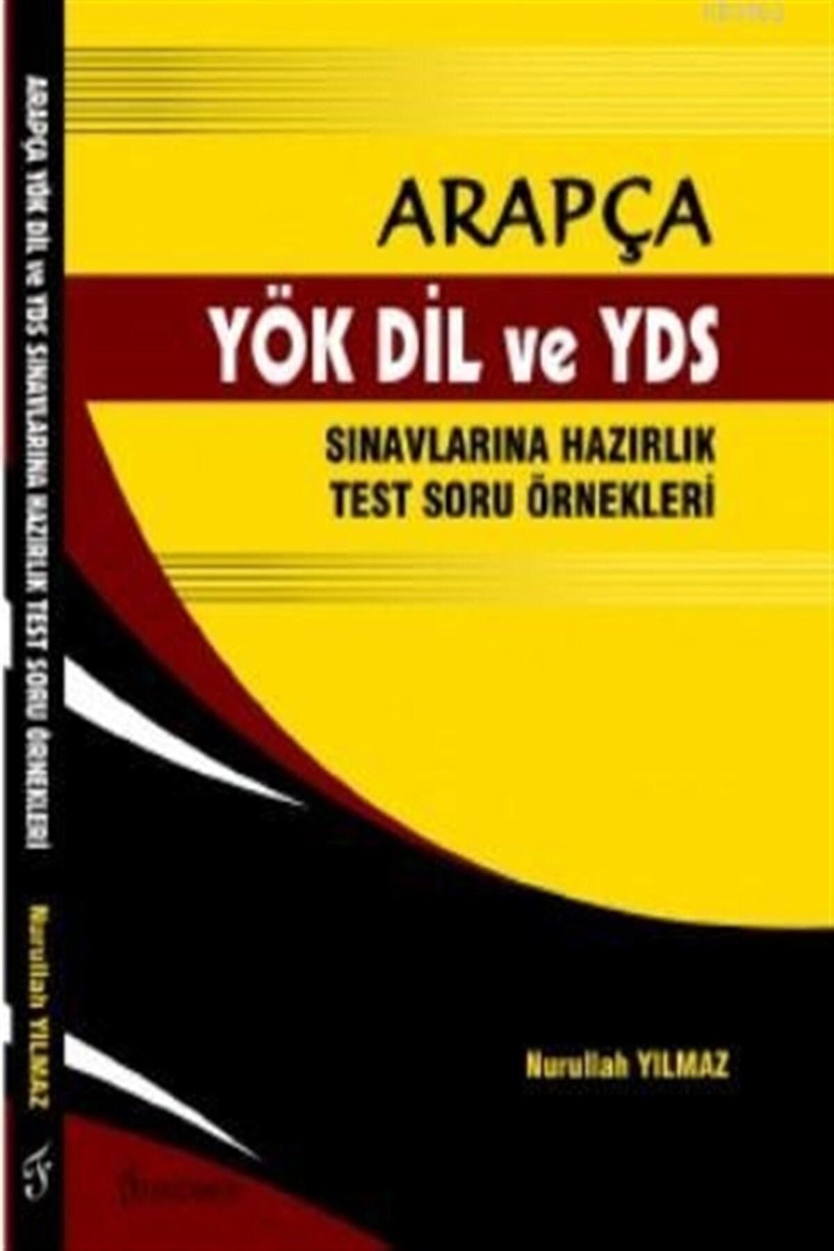 Fenomen Yayıncılık Arapça-YÖK DİL ve YDS Sınavlarına Hazırlık Test Soru Örnekleri - Nurullah Yılmaz