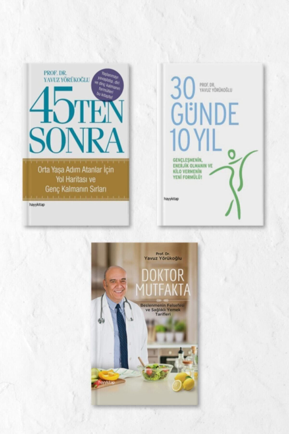 Hayykitap 45'ten Sonra - 30 Günde 10 Yıl - Doktor Mutfakta