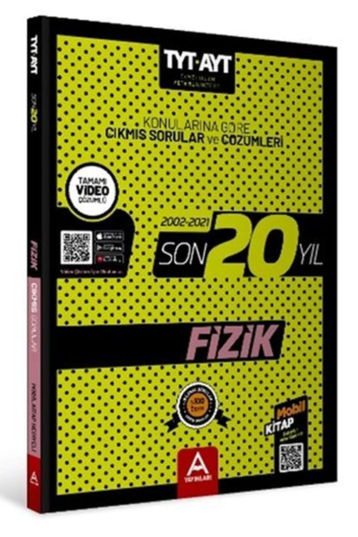 A Yayınları Tyt Ayt Fizik Son 20 Yıl Çıkmış Soru Ve Çözümleri 2022