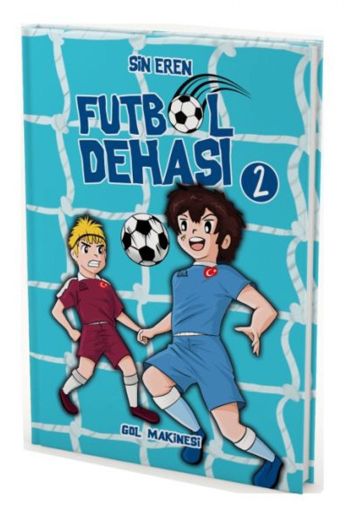 Ephesus Yayınları Futbol Dehası 2 - Gol Makinesi / Sin Eren / Ephesus Yayınları / 9786257077125