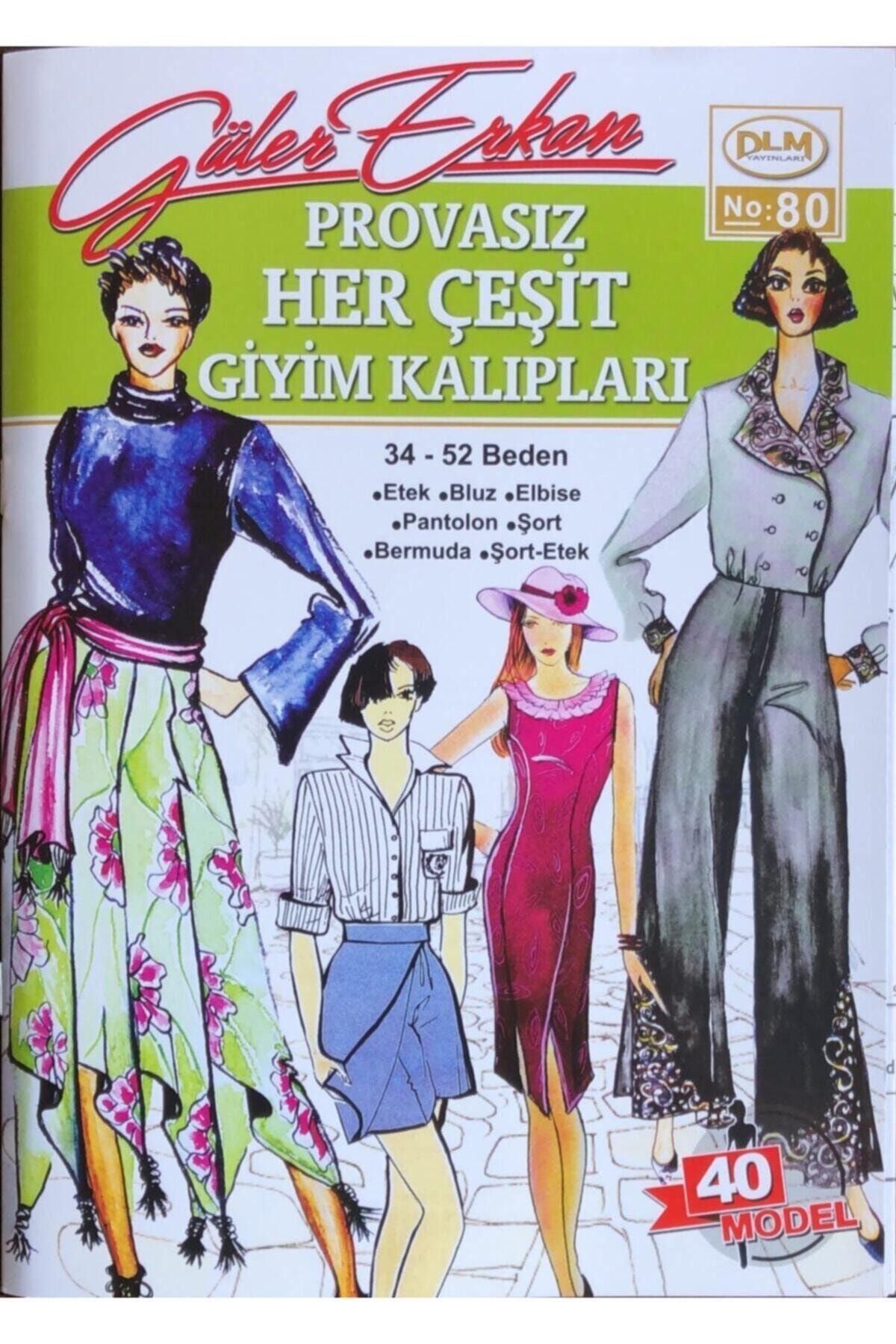 Dilem Yayınları Güler Erkan Yeni Herçeşit Provasız Giyim Kalıpları No:80