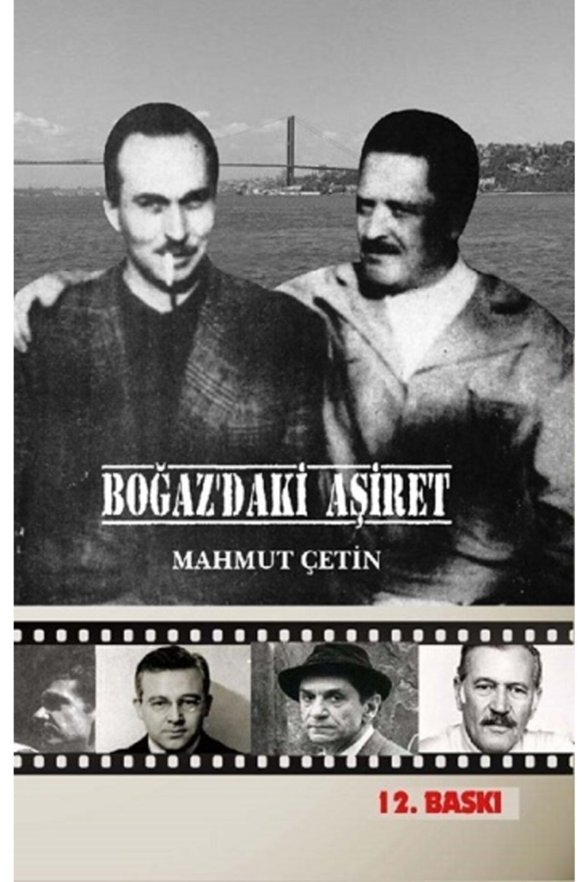 Genel Markalar Boğaz’daki Aşiret /mahmut Çetin / Biyografi Net Yayıncılık