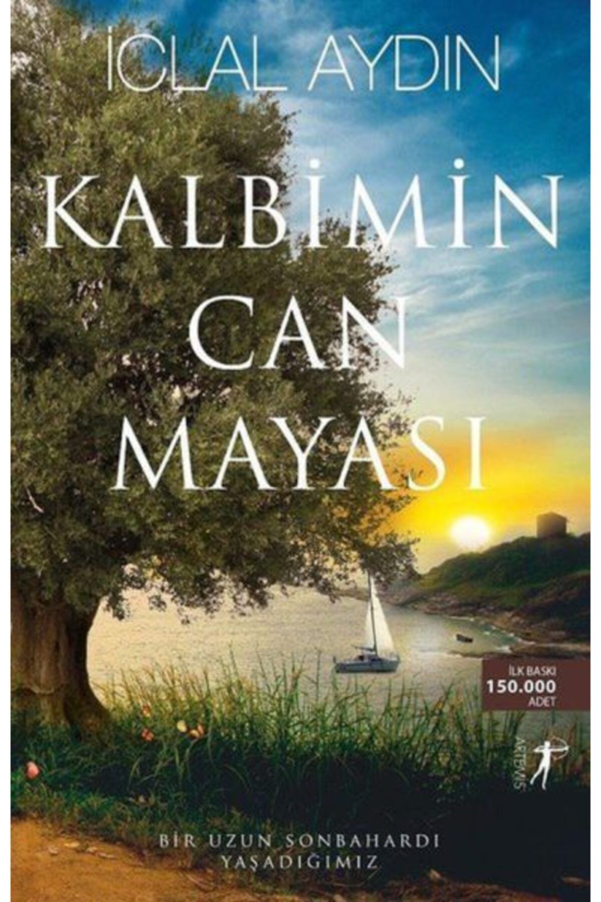 Artemis Yayınları Kalbimin Can Mayası - Ciltsiz