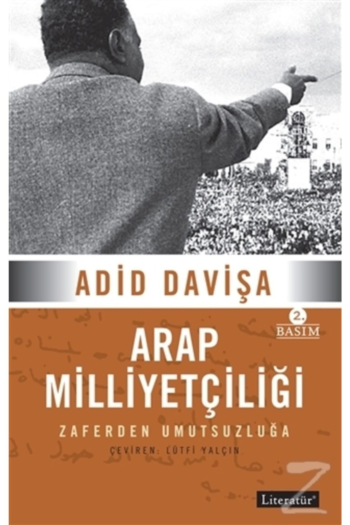 Literatür Yayınları Arap Milliyetçiliği - Adid Davişa