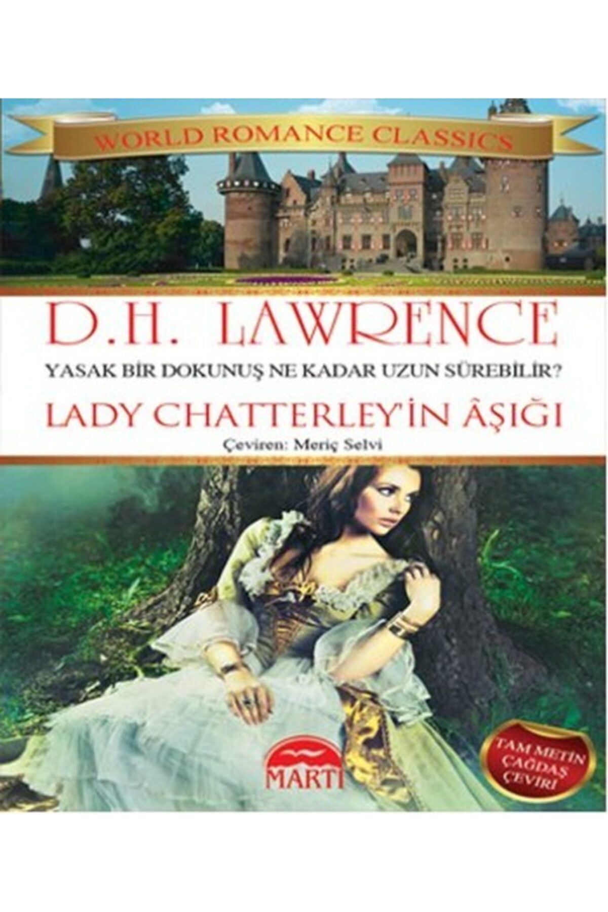 Martı Yayınları Lady Chatterley'in Aşığı - - David Herbert Lawrence Kitabı