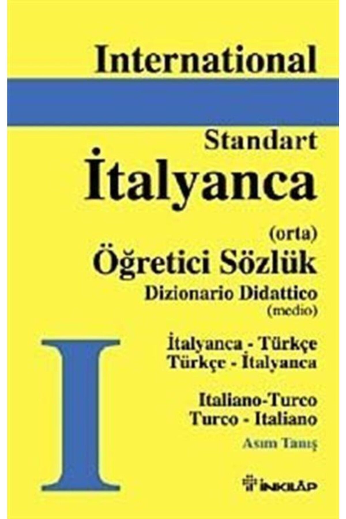 İnkılap Kitabevi International Standart İtalyanca Öğretici Sözlük ve İtalyanca Türkçe Türkçe İtalyanca