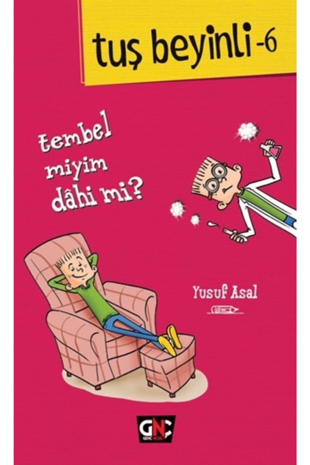 Nesil Yayınları Tembel miyim dahi mi? / Tuş Beyinli 6 - Kolektif - Nesil Yayınları