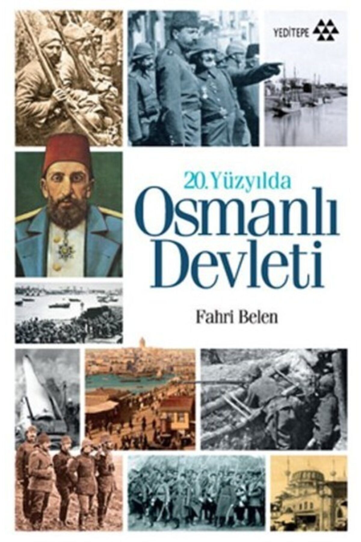 Can Yayınları 20. Yüzyılda Osmanlı Devleti