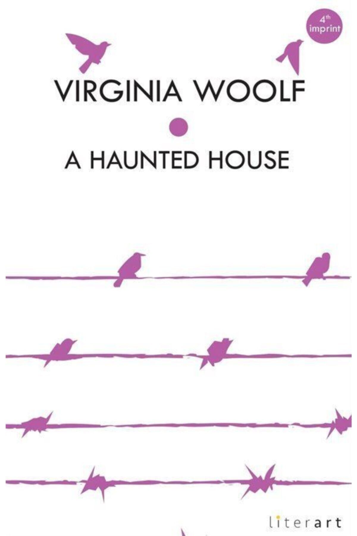 Literart Yayınları A Haunted House - Vırgınıa Woolf - Virginia Woolf