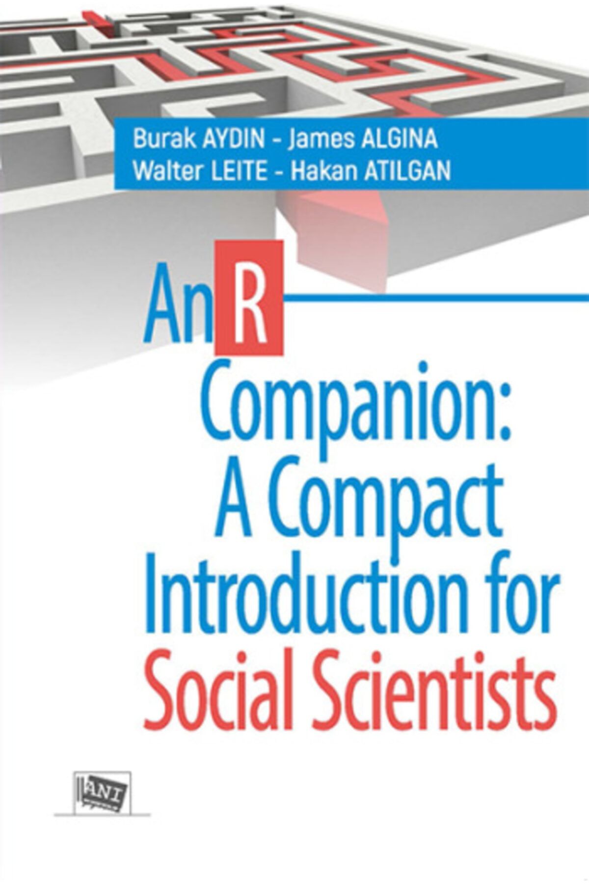 Anı Yayınları An R Companion : A Compact Introduction For Social Scientists