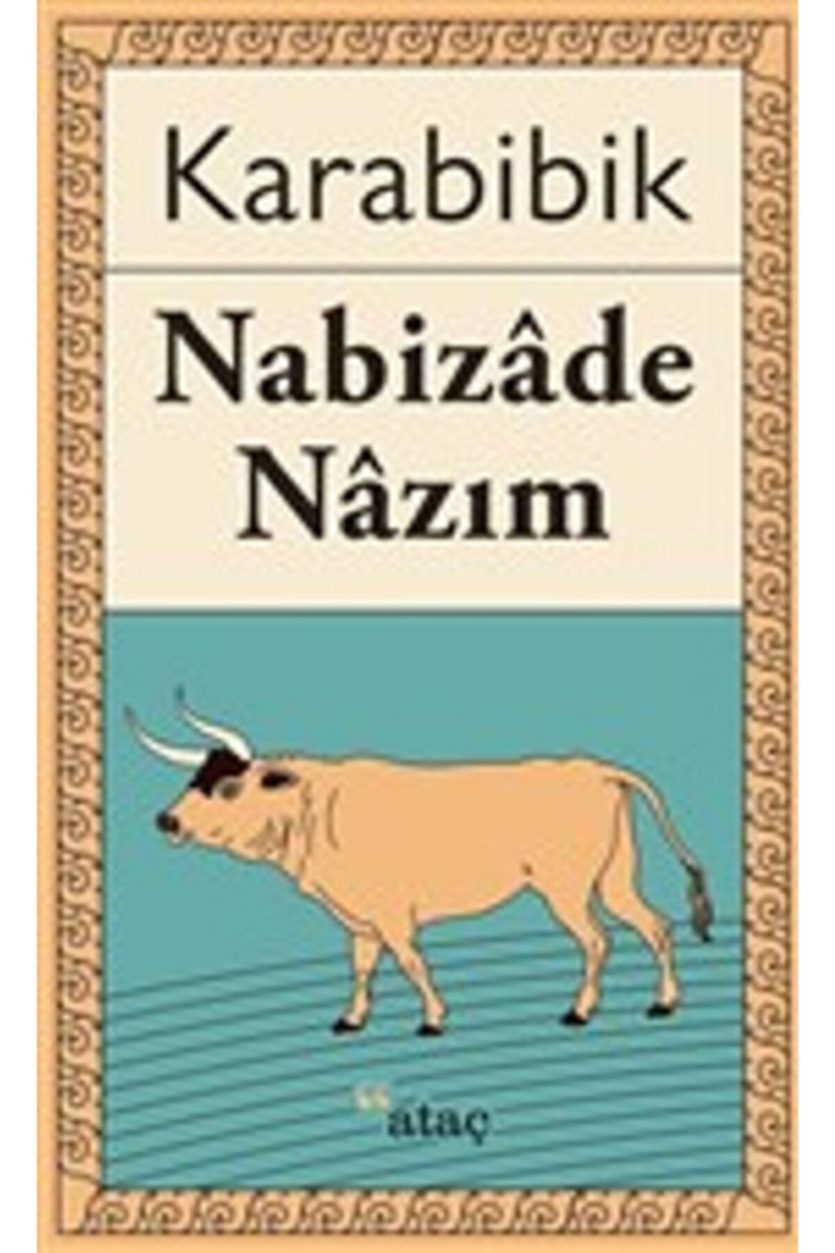 Ataç Yayınları Karabibik-nabizade Nazım