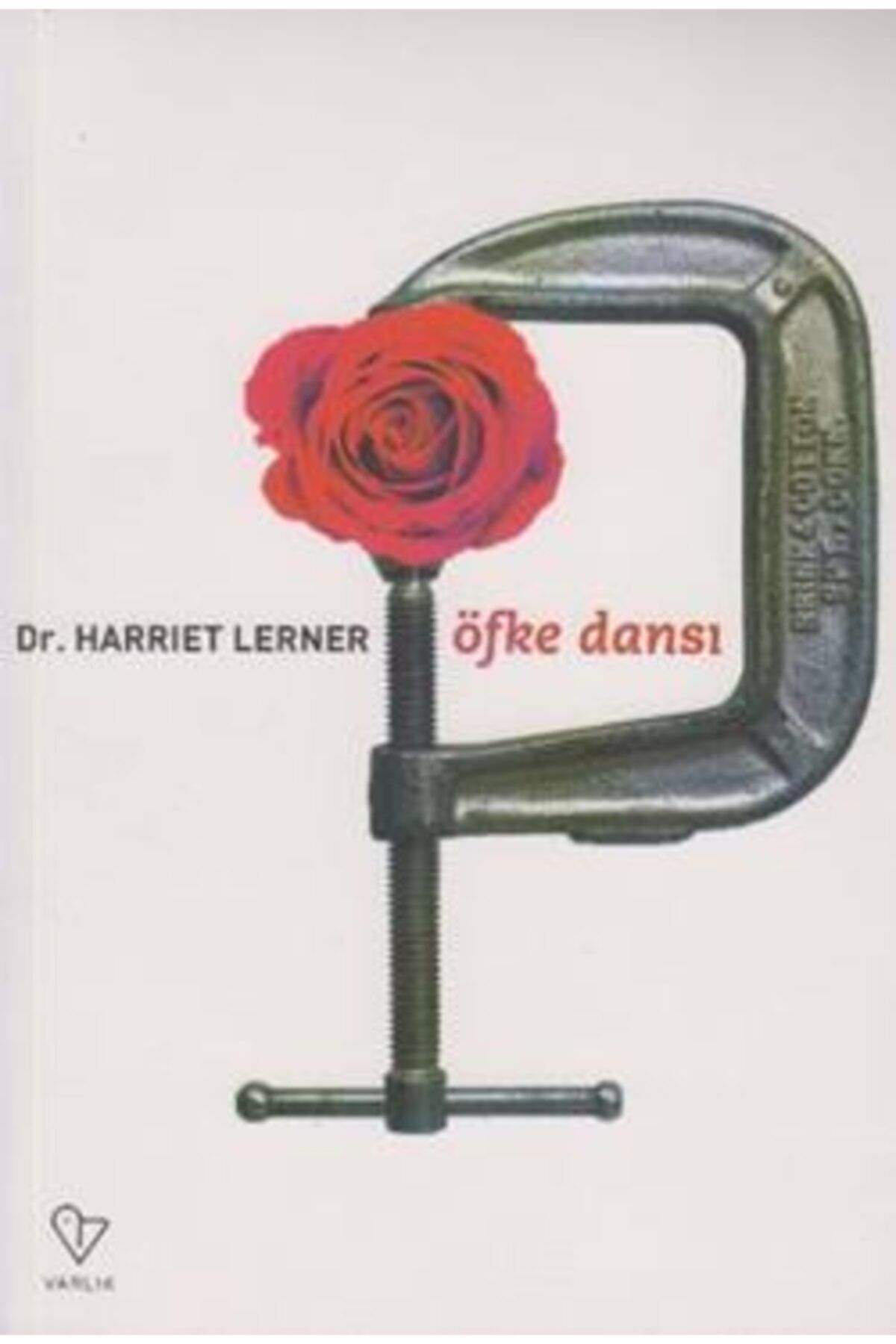 Varlık Yayınları Öfke Dansı kitabı - Harriet G. Lerner - Varlık Yayınları