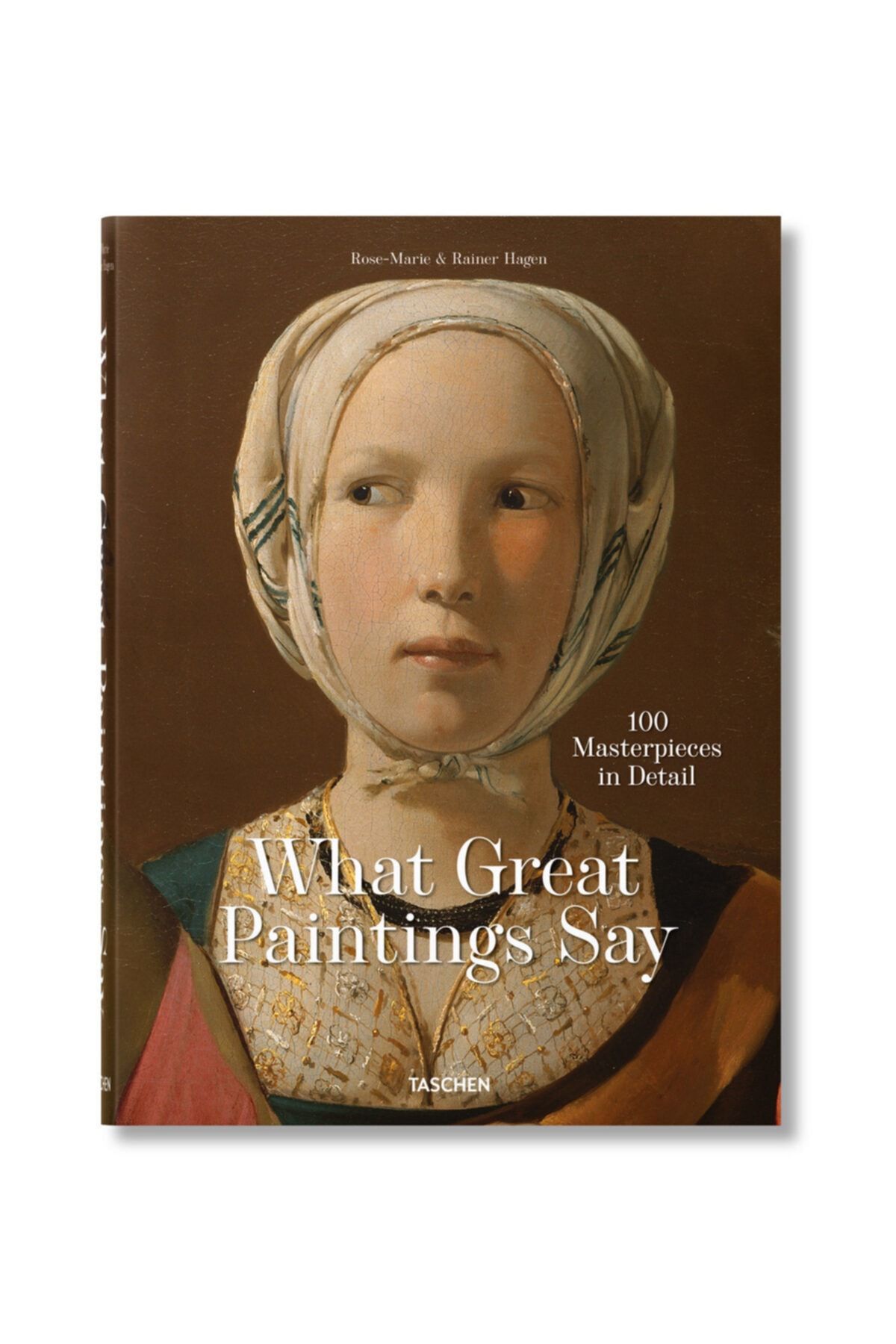 Taschen What Great Paintings Say. 100 Masterpieces In Detail 9783836577496