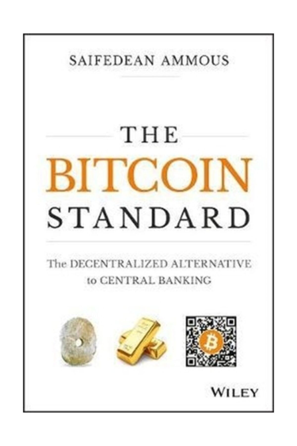John Wiley & Sons The Bitcoin Standard
