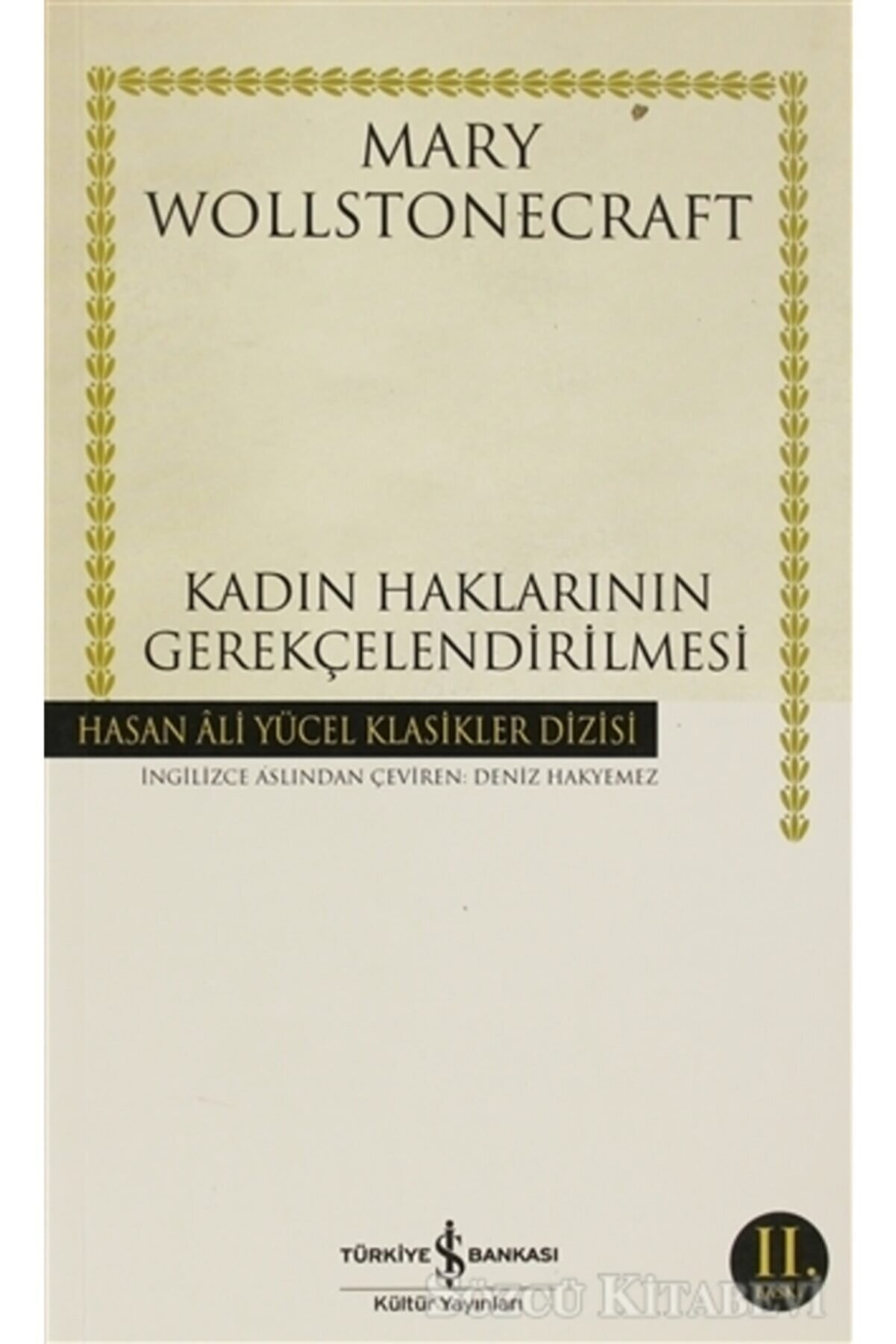 Türkiye İş Bankası Kültür Yayınları Kadın Haklarının Gerekçelendirilmesi/mary