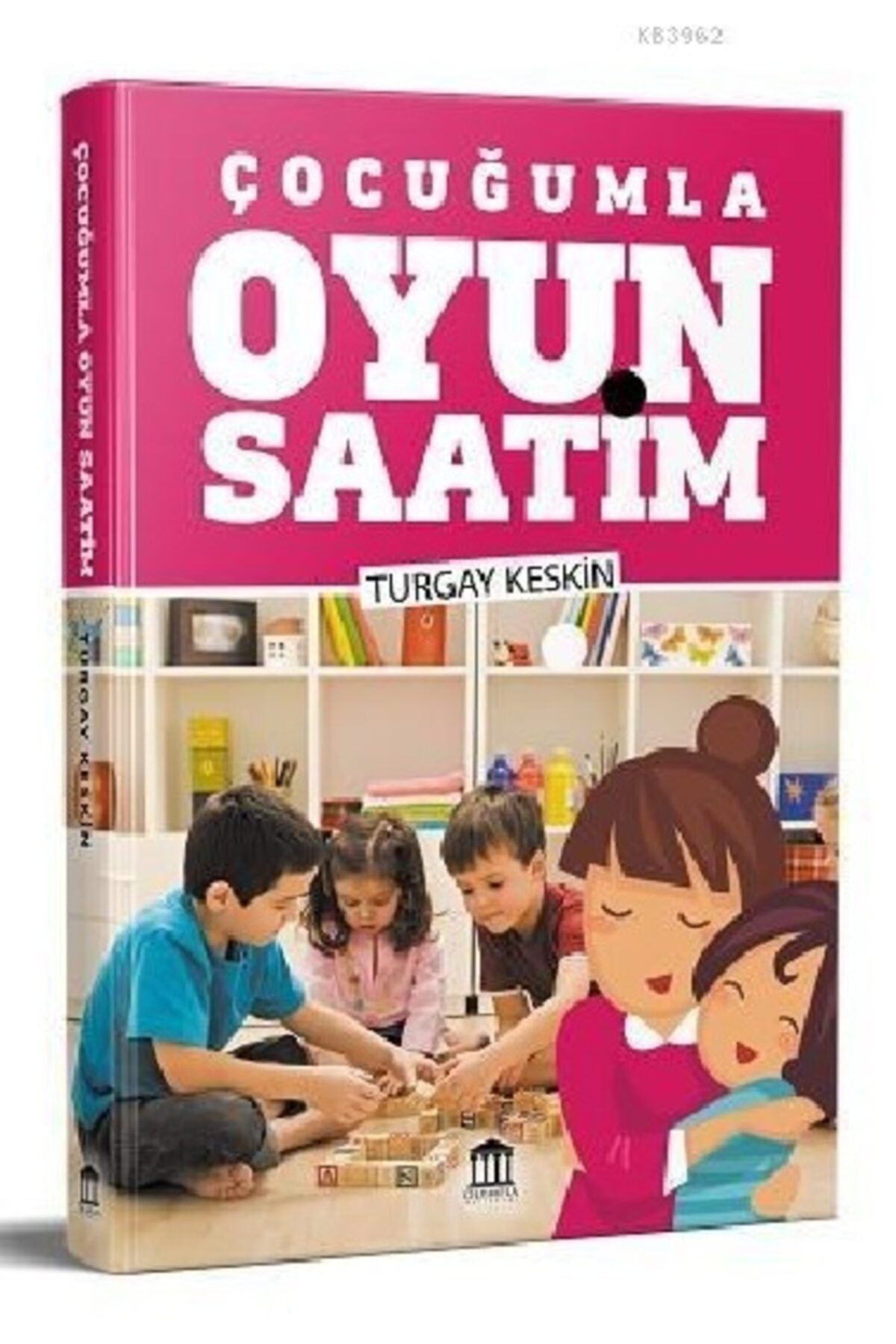 Olympia Yayınları Çocuğumla Oyun Saatim - Turgay Keskin 9786057856067