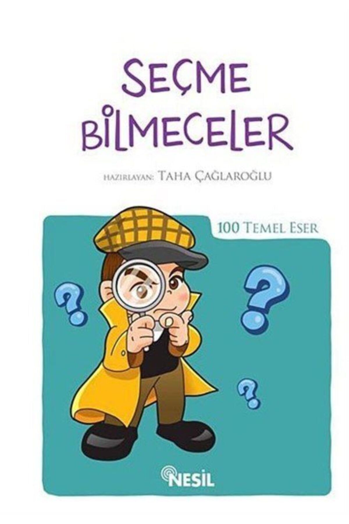 Nesil Yayınları Seçme Bilmeceler (kenar Boyalı) / 100 Temel Eser
