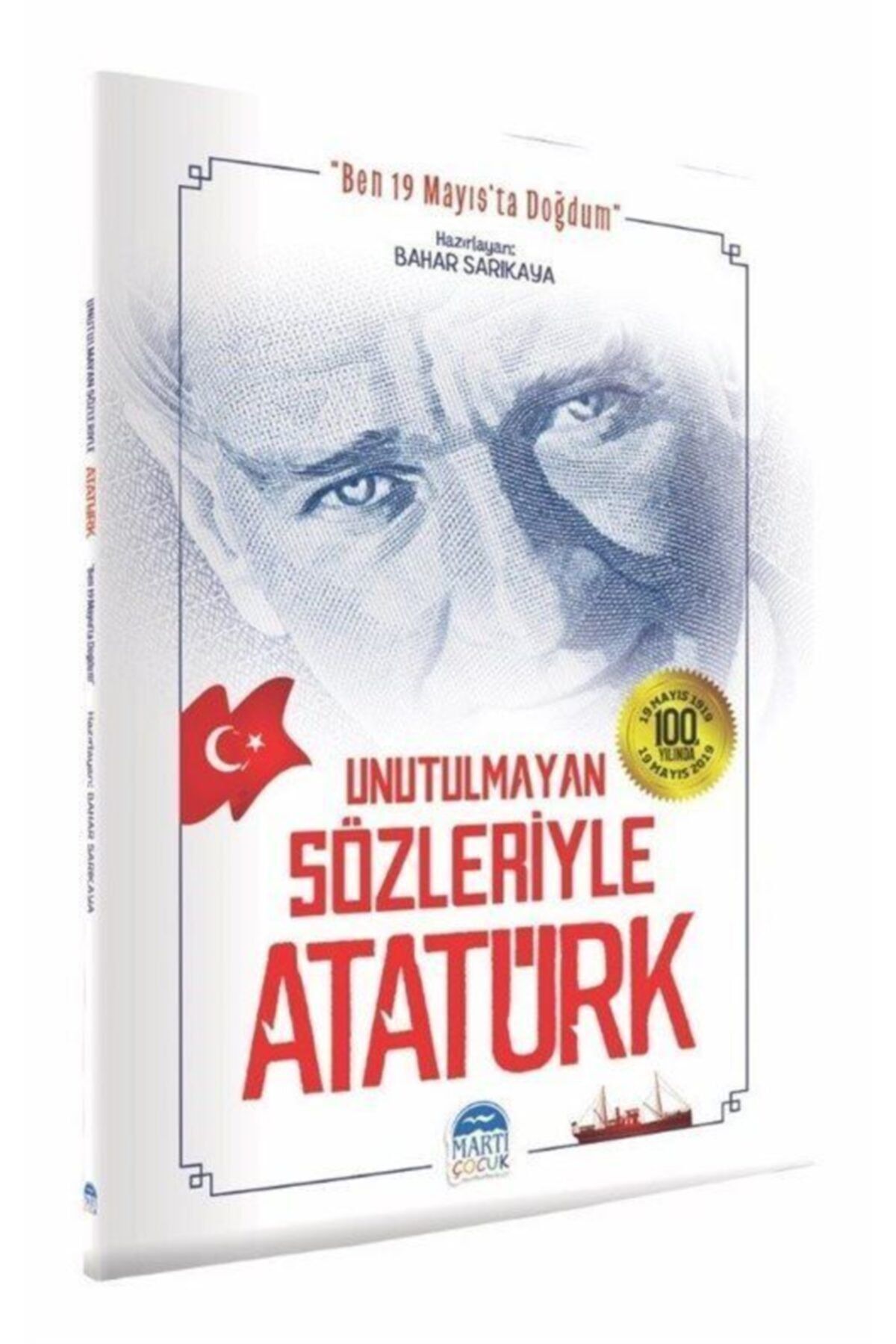 Martı Yayınları Unutulmayan Sözleriyle Atatürk
