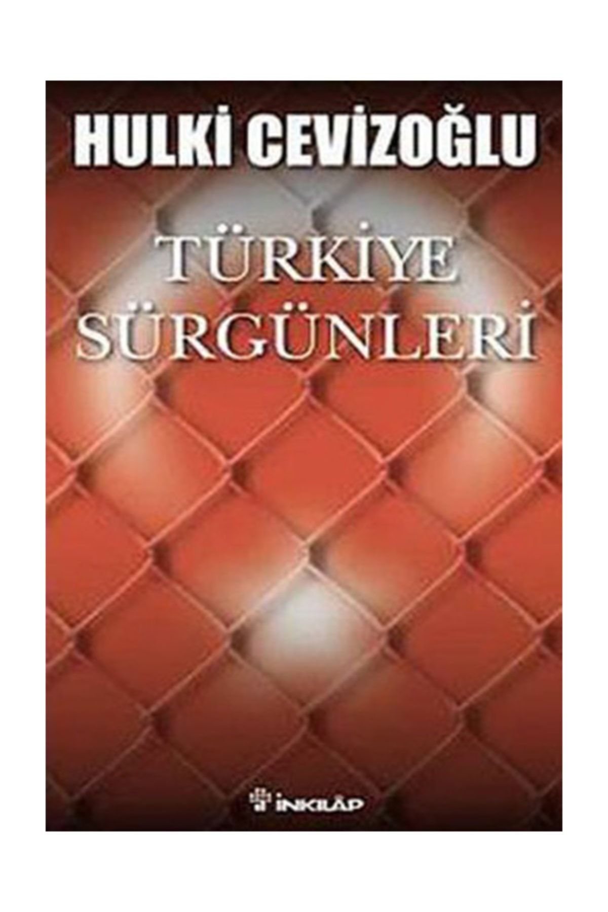 İnkılap Kitabevi Türkiye Sürgünleri