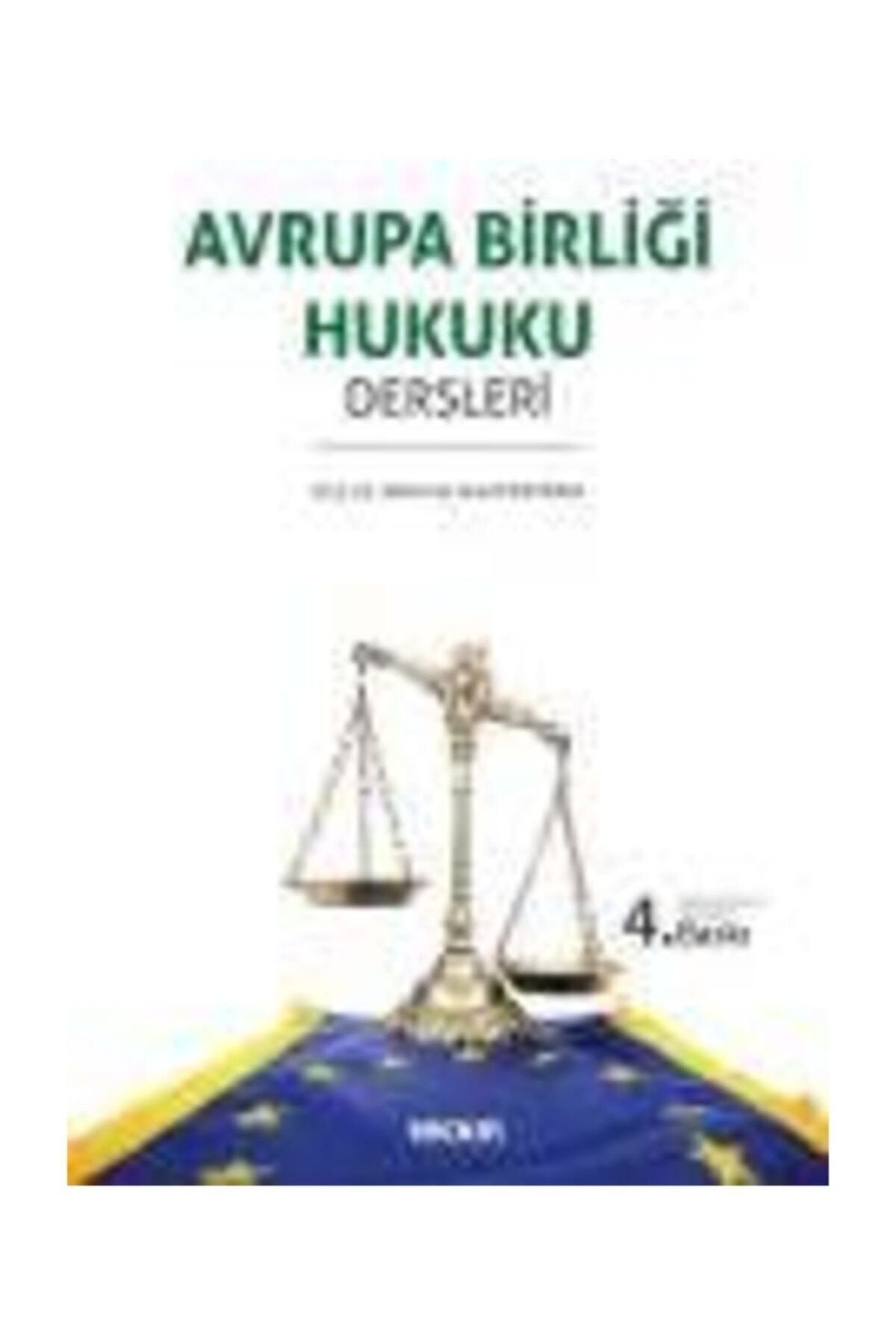 Seçkin Yayıncılık Avrupa Birliği Hukuku Dersleri